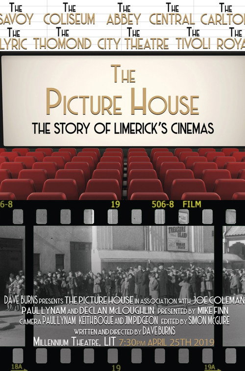 Movie poster for The Picture House: The Story of Limerick's Cinemas (2019)
