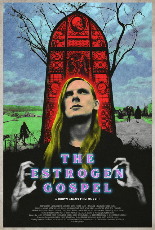 Movie poster for The Estrogen Gospel (2024)