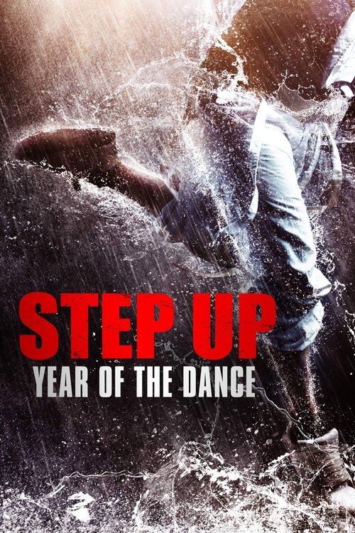 Movie poster for Step Up: Year of the Dance (2019)