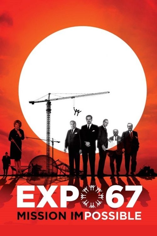 Movie poster for EXPO 67 Mission Impossible (2017)