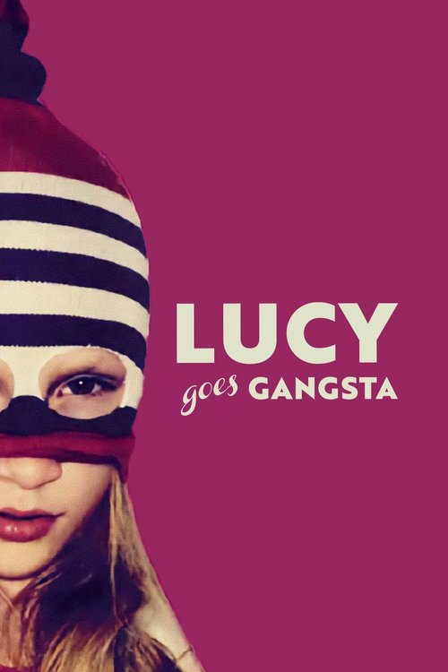 Movie poster for Lucy Goes Gangsta (2022)