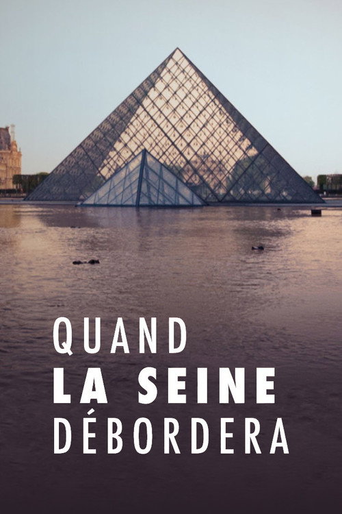 Movie poster for Quand la Seine débordera (2023)