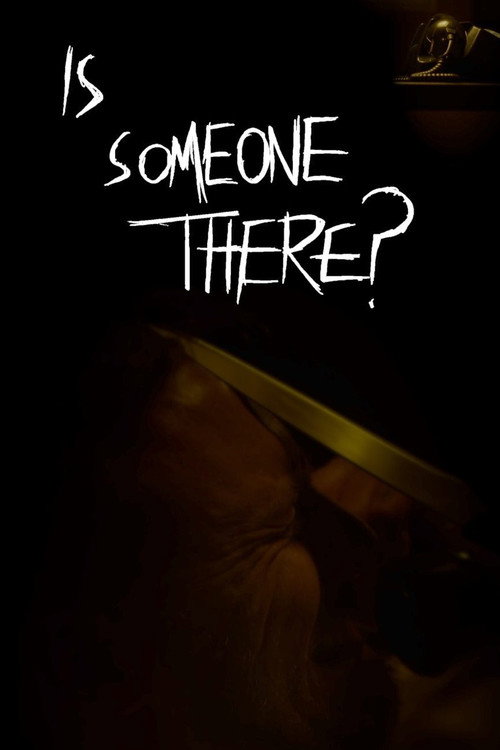 Movie poster for Is Someone There? (2025)
