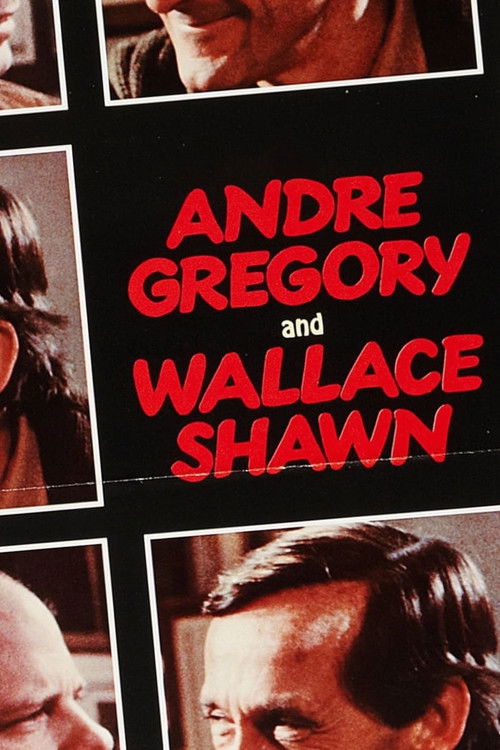 Movie poster for André Gregory and Wallace Shawn (2009)