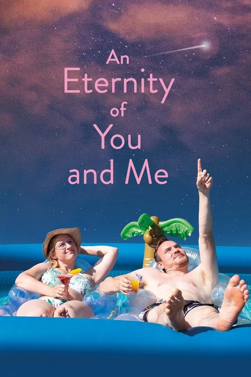 Movie poster for An Eternity of You and Me (2025)