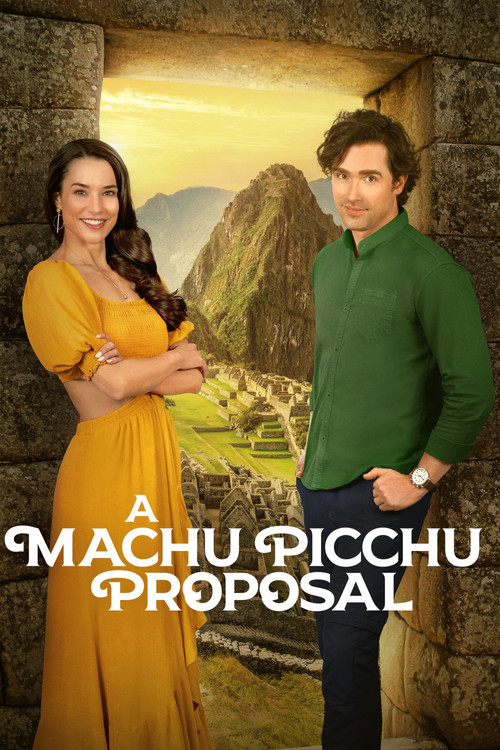 Movie poster for A Machu Picchu Proposal (2026)