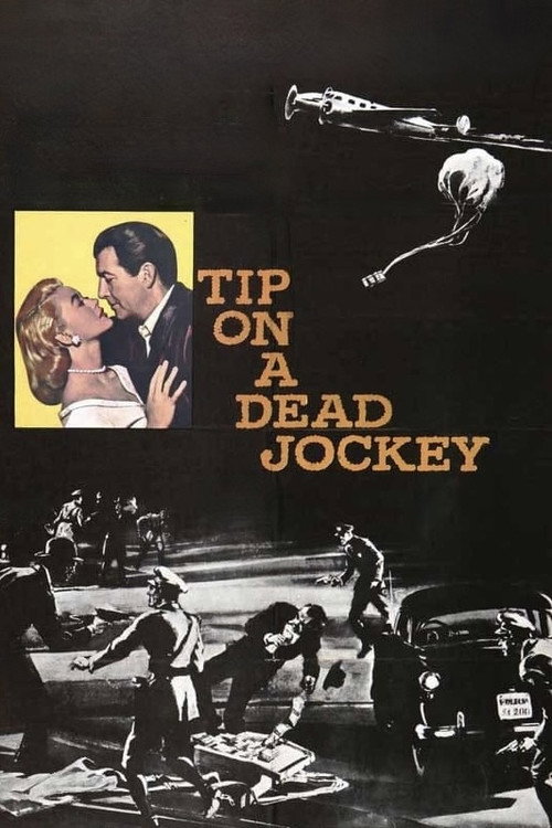 Movie poster for Tip on a Dead Jockey (1957)