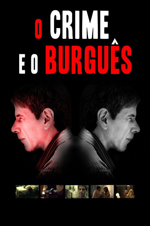 Movie poster for O Crime e o Burguês (2011)