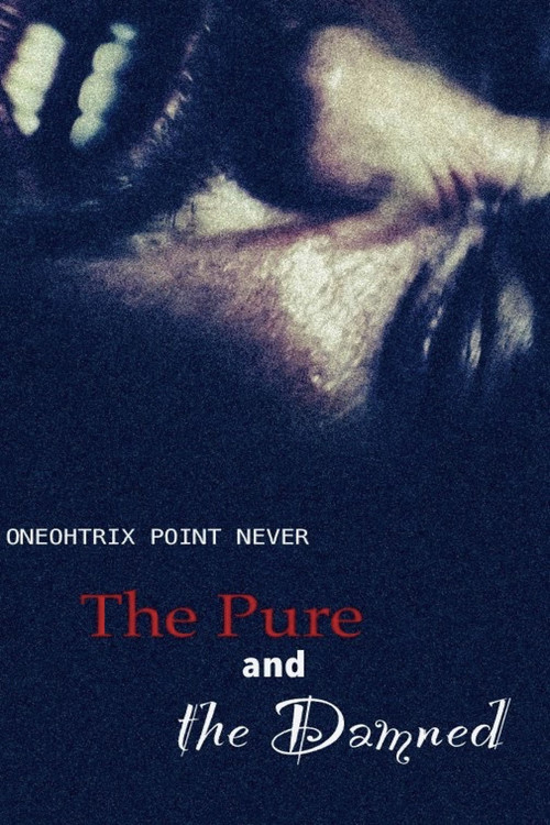 Movie poster for The Pure and the Damned (2017)
