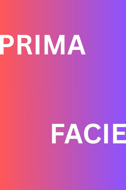 Prima Facie poster