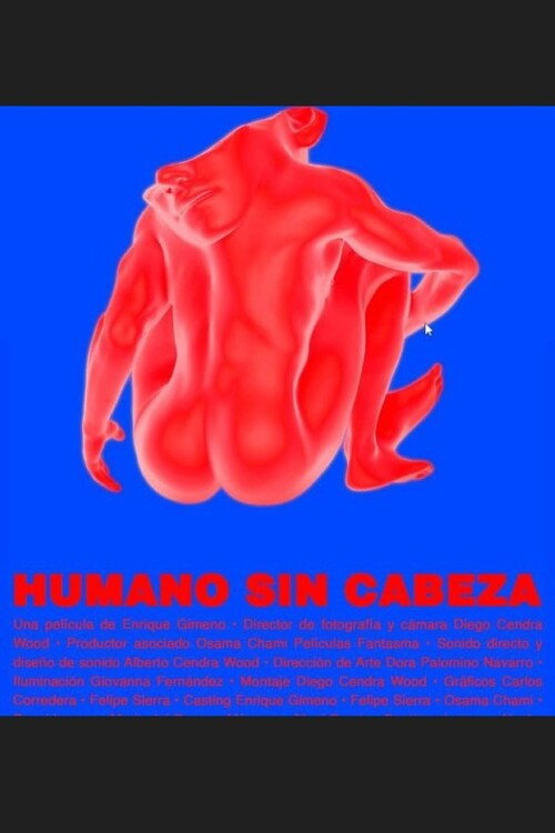 Movie poster for Humano sin cabeza