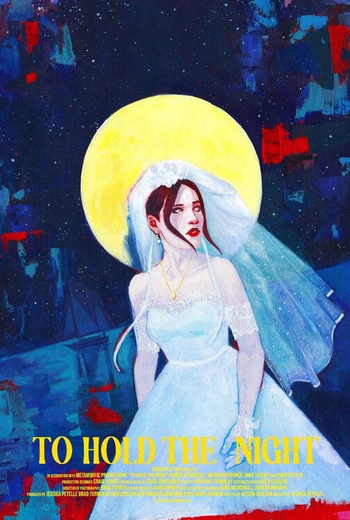 Movie poster for To Hold The Night (2024)