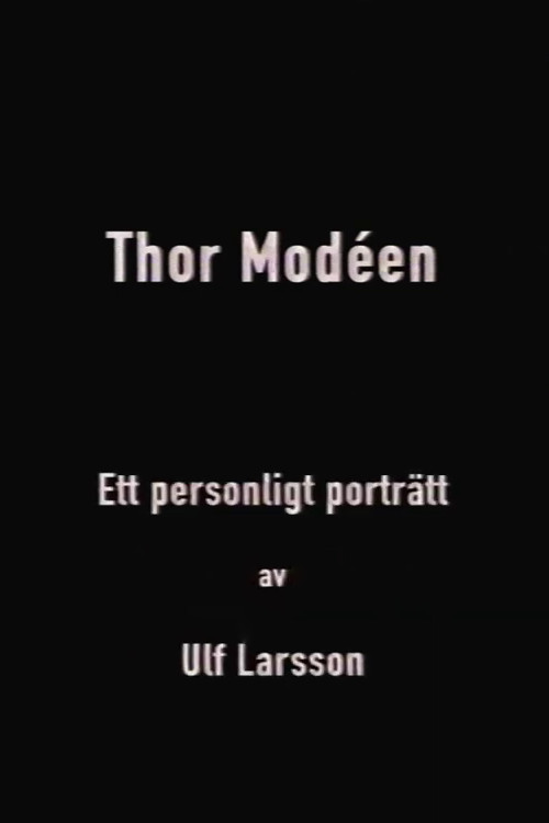 Movie poster for Thor Modéen - ett personligt porträtt av Ulf Larsson (2000)