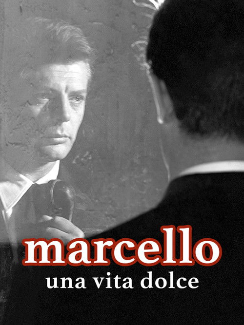 Movie poster for Marcello, una vita dolce (2006)