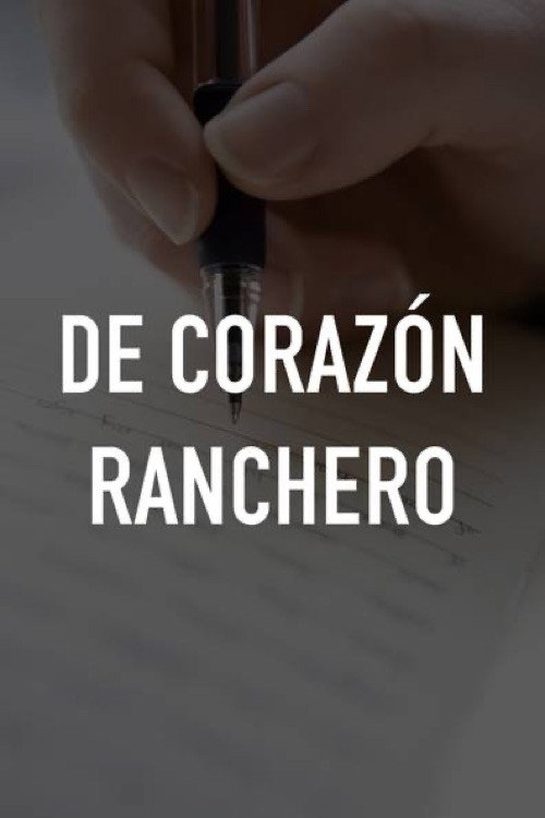 Movie poster for De corazón ranchero (2015)