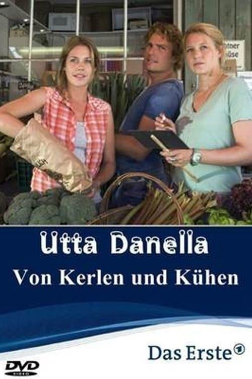 Movie poster for Utta Danella - Von Kerlen und Kühen (2014)
