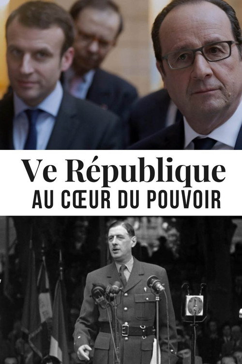 Movie poster for Ve République, au cœur du pouvoir (2019)