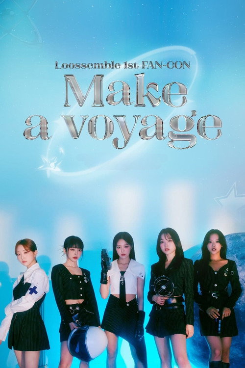 Movie poster for Loossemble 1st FAN–CON [Make a voyage] (2023)