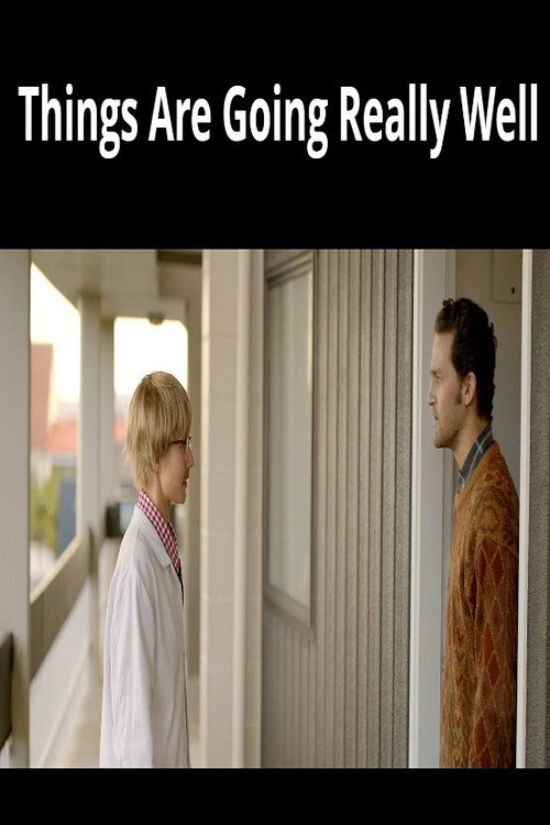 Movie poster for Things Are Going Really Well (2015)