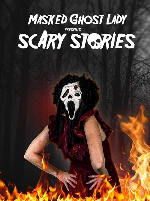 Movie poster for Masked Ghost Lady Presents Scary Stories (2022)