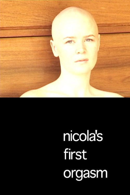 Movie poster for Nicola's First Orgasm (2003)