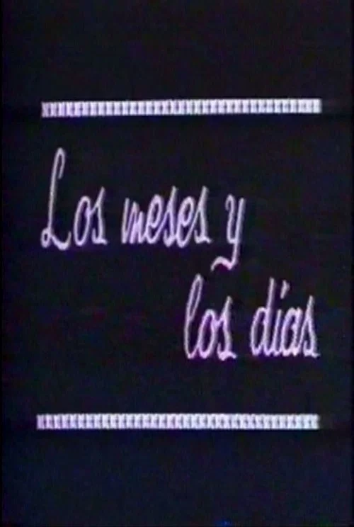 Movie poster for Los meses y los días (1973)