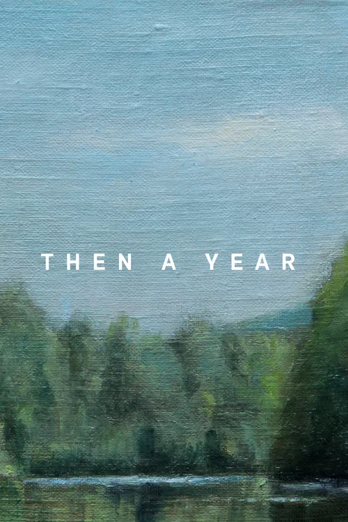 Movie poster for Then a Year (2002)