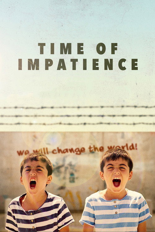 Movie poster for Time of Impatience (2021)