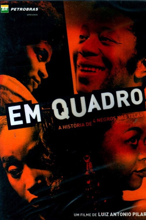 Movie poster for Em Quadro: A História de 4 Negros nas Telas (2009)