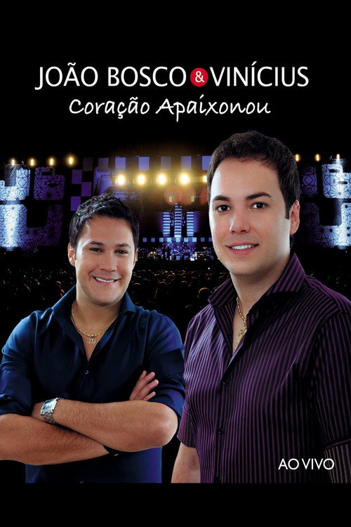 Movie poster for João Bosco & Vinicius  - Coração Apaixonou - Ao Vivo (2009)