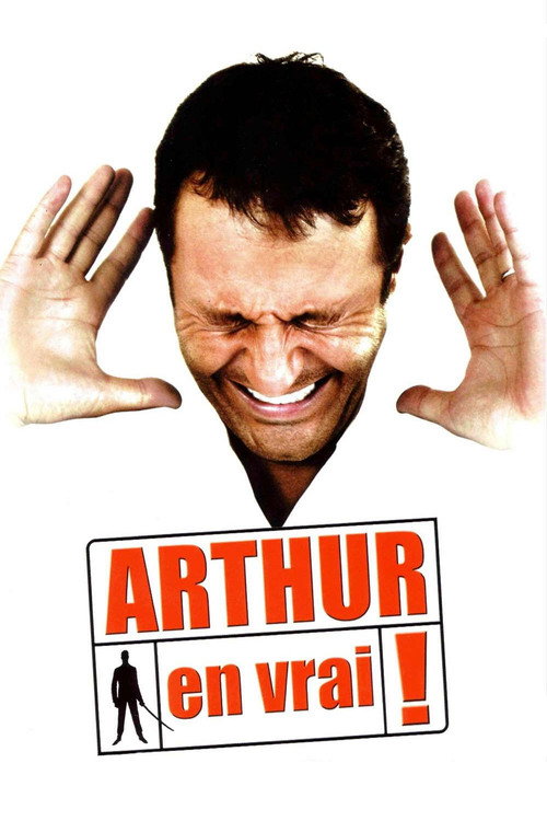 Movie poster for Arthur en vrai ! (2007)