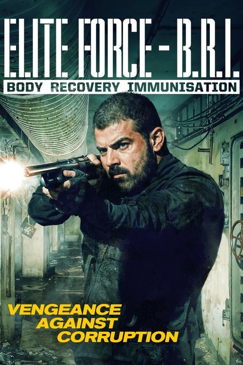 Movie poster for Elite Force: B.R.I. - Body Recovery Immmusination (2025)