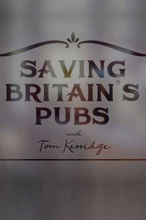 Saving Britain's Pubs with Tom Kerridge poster