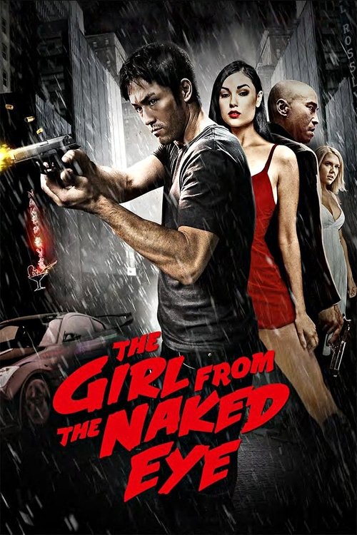Movie poster for The Girl from the Naked Eye (2012)