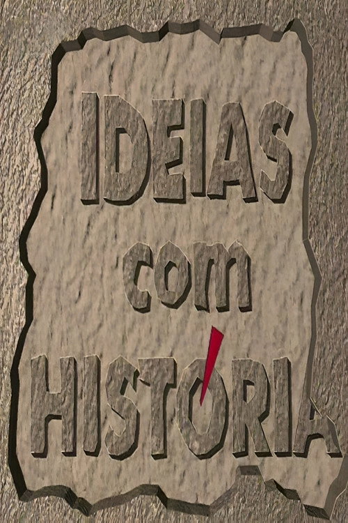 Ideias com História poster