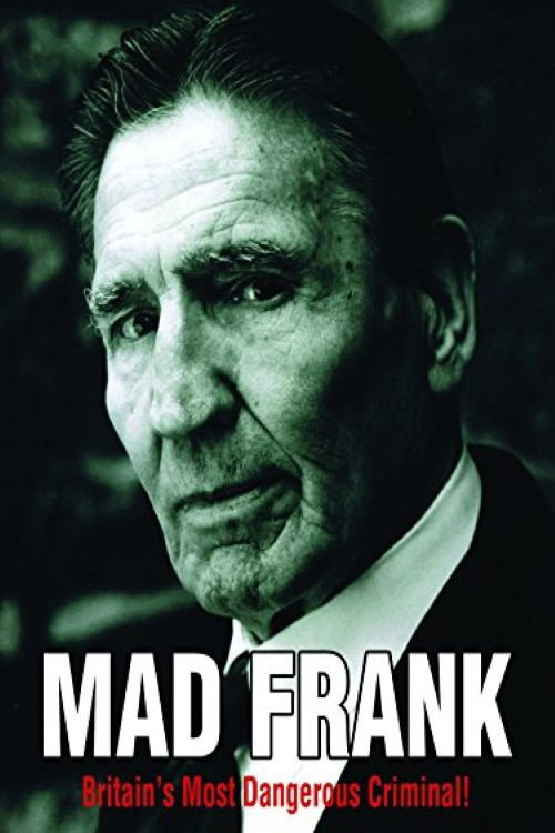 Movie poster for Mad Frank - Britain's Most Dangerous Criminal (2006)