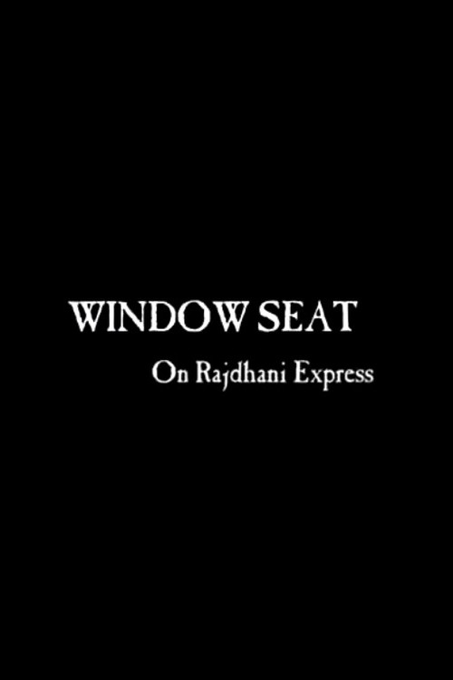 Movie poster for Window Seat in Rajdhani Express (2014)