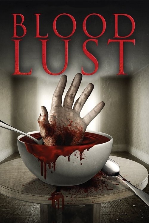 Movie poster for Blood Lust (2016)