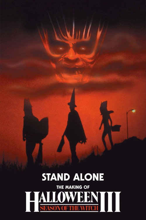 Movie poster for Stand Alone: The Making of Halloween III: Season of the Witch (2012)