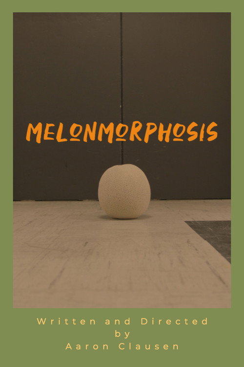 Movie poster for Melonmorphosis (2019)