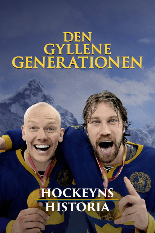 Movie poster for The History of Hockey – The Golden Generation (2022)