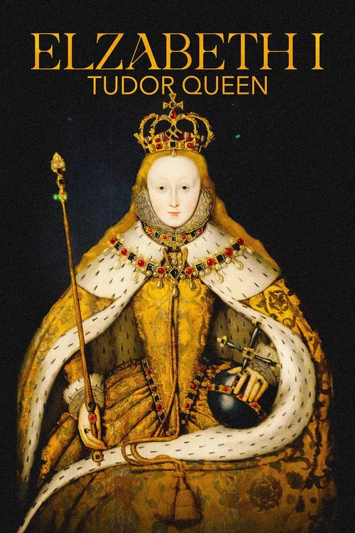 Movie poster for Elizabeth I: Tudor Queen (2023)