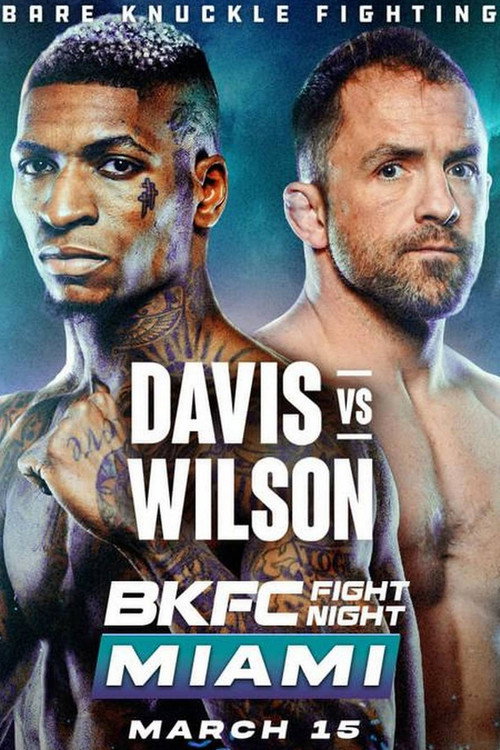 Movie poster for BKFC Fight Night Miami: Davis vs. Wilson (2024)