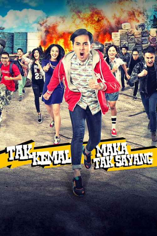 Movie poster for Tak Kemal Maka Tak Sayang (2014)