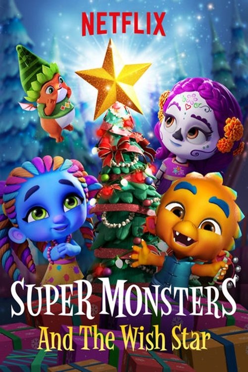 Movie poster for Super Monsters and the Wish Star (2018)