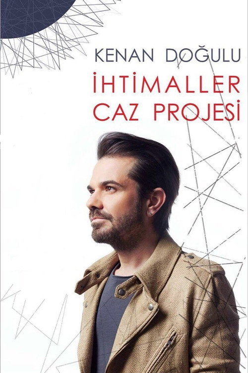 Movie poster for Kenan Dogulu Ihtimaller Live (2018)