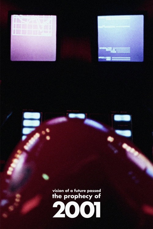 Movie poster for Vision of a Future Passed: The Prophecy of 2001 (2007)
