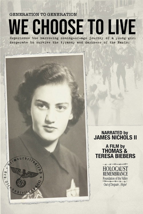 Movie poster for Generation to Generation: We Choose to Live