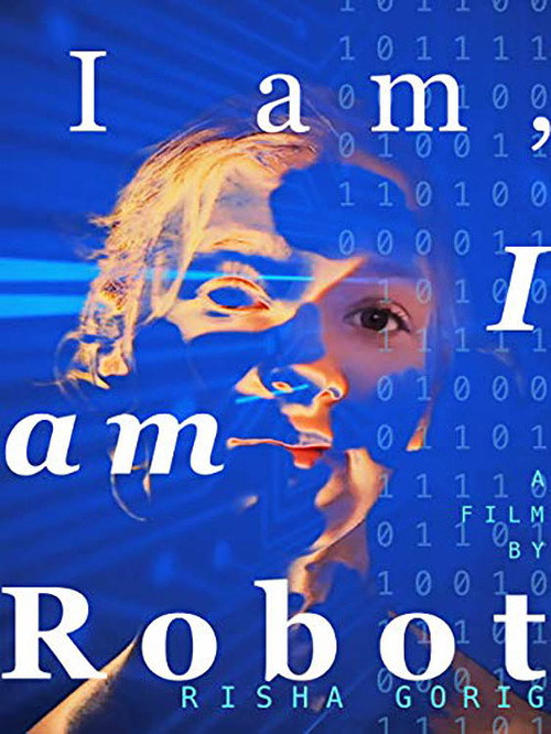Movie poster for I am: I am Robot (2017)