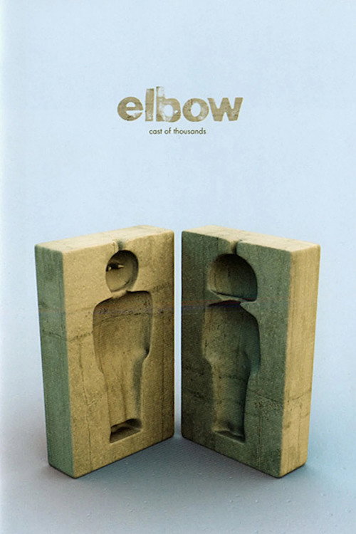 Movie poster for Elbow - Cast of Thousands